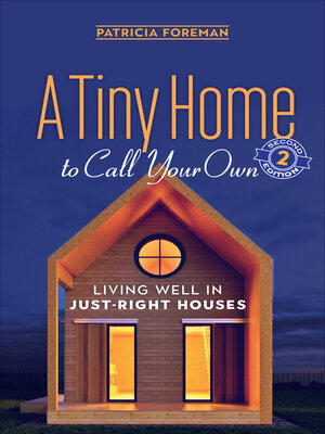 cover image of A Tiny Home to Call Your Own